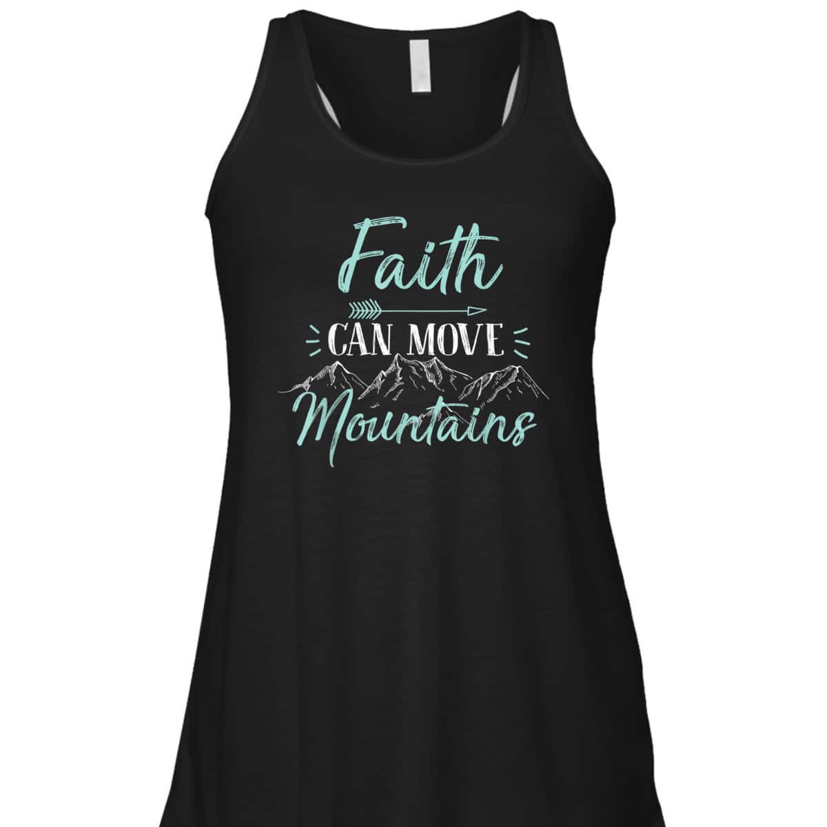Faith Can Move Mountains Bible Verse Holy Religious T-Shirt Faith Can Move Mountains Bible Verse Holy Religious T-Shirt