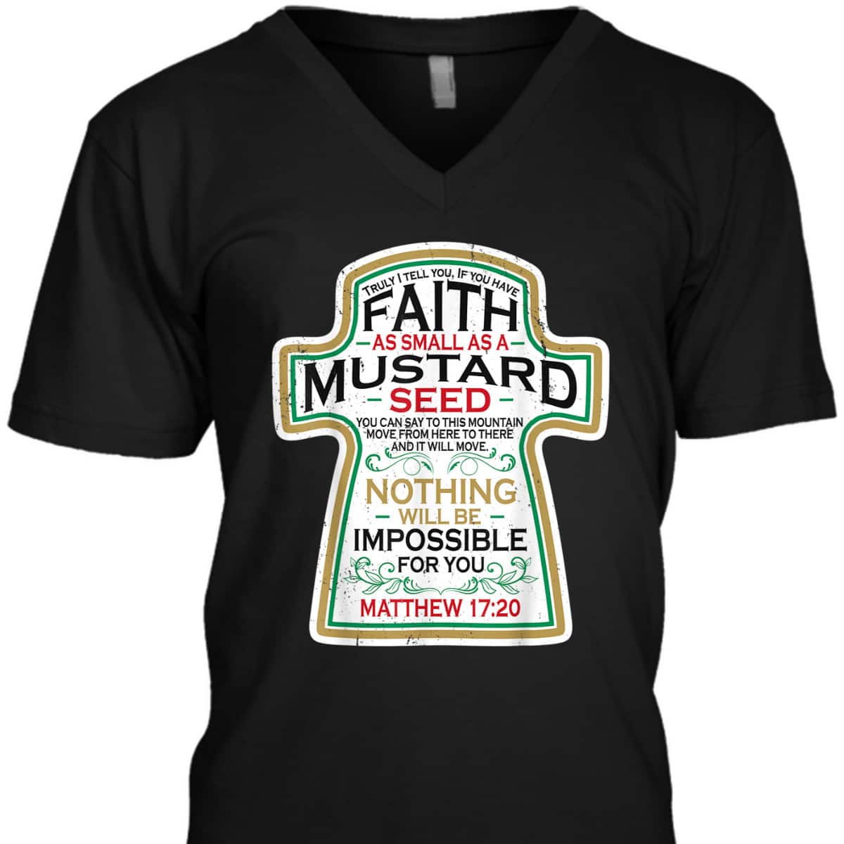 Mustard Seed Faith Funny Christian T-Shirt Mathew 17 20 Bible Scripture