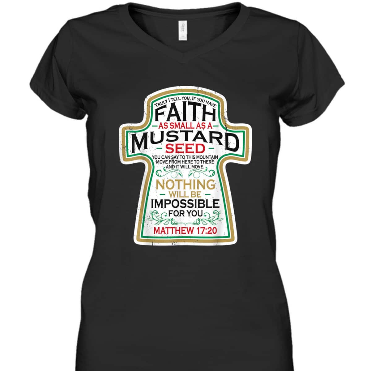Mustard Seed Faith Funny Christian T-Shirt Mathew 17 20 Bible Scripture