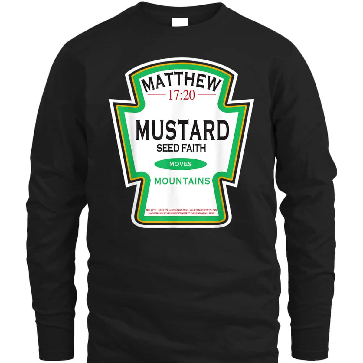Faith As A Grain Of A Mustard Seed Funny Christian T-Shirt Matthew 17:20
