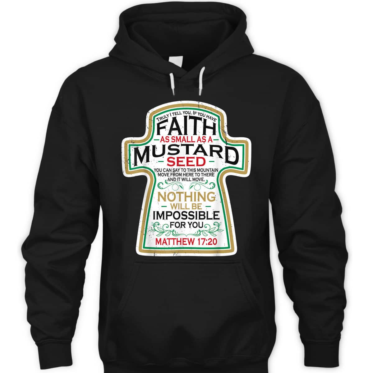Mustard Seed Faith Funny Christian T-Shirt Mathew 17 20 Bible Scripture