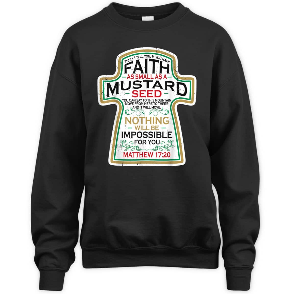 Mustard Seed Faith Funny Christian T-Shirt Mathew 17 20 Bible Scripture