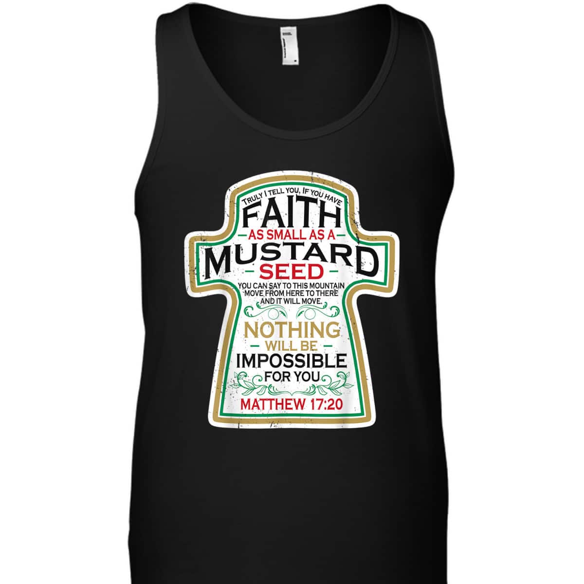 Mustard Seed Faith Funny Christian T-Shirt Mathew 17 20 Bible Scripture Mustard Seed Faith Funny Christian T-Shirt Mathew 17 20 Bible Scripture