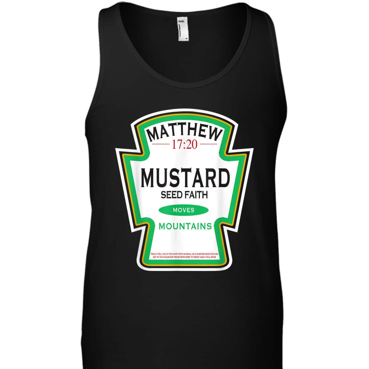Faith As A Grain Of A Mustard Seed Funny Christian T-Shirt Matthew 17:20 Faith As A Grain Of A Mustard Seed Funny Christian T-Shirt Matthew 17:20