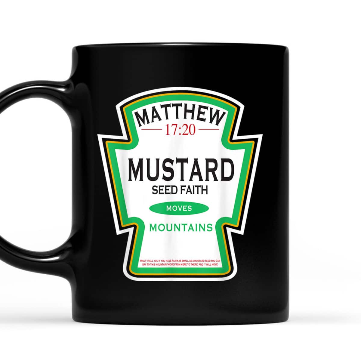 Faith As A Grain Of A Mustard Seed Funny Christian T-Shirt Matthew 17:20