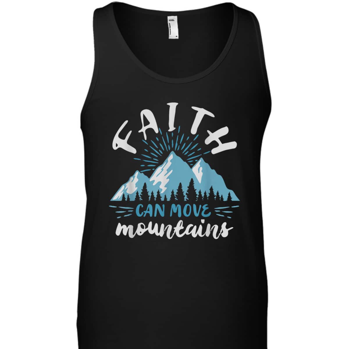 Bible Verse Faith Can Move Mountains Best Gift For Believers T-Shirt Bible Verse Faith Can Move Mountains Best Gift For Believers T-Shirt