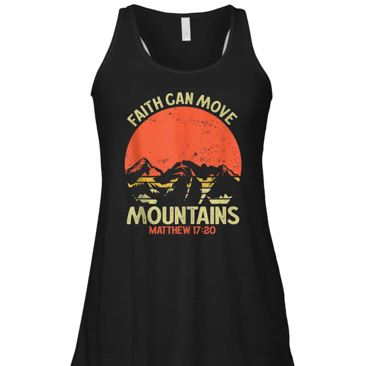 Christian Faith Can Move Mountains Jesus Christ Saying T-Shirt Christian Faith Can Move Mountains Jesus Christ Saying T-Shirt