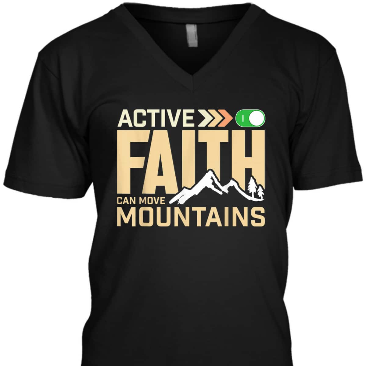 Active Faith Can Move Mountains Christian Faith T-Shirt Active Faith Can Move Mountains Christian Faith T-Shirt