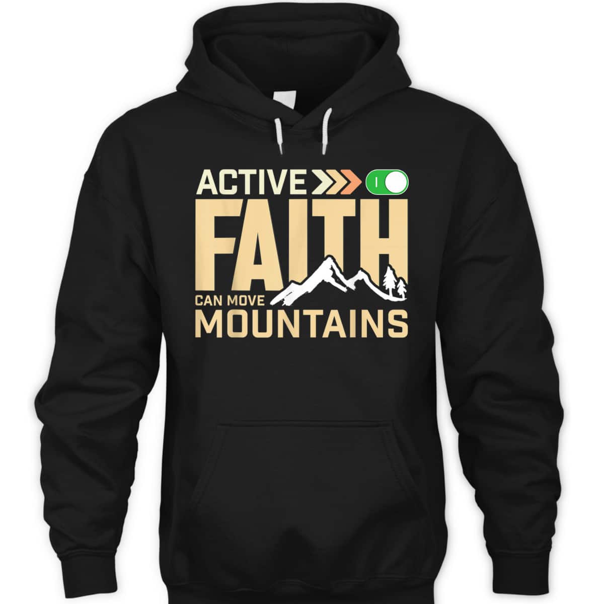 Active Faith Can Move Mountains Christian Faith T-Shirt Active Faith Can Move Mountains Christian Faith T-Shirt