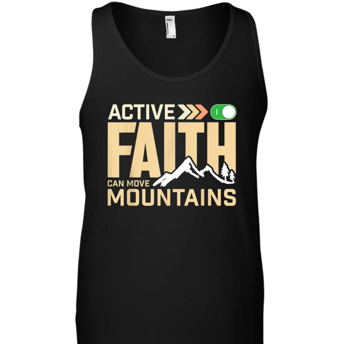 Active Faith Can Move Mountains Christian Faith T-Shirt Active Faith Can Move Mountains Christian Faith T-Shirt