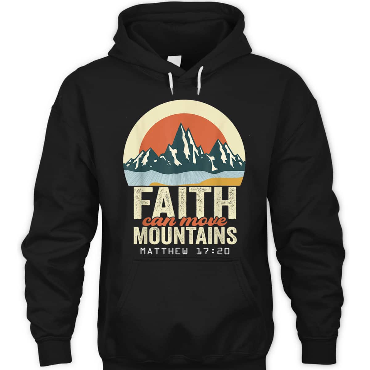 Faith Can Move Mountains Christian Inspirational T-Shirt Scripture Bible Verse Gift Faith Can Move Mountains Christian Inspirational T-Shirt Scripture Bible Verse Gift