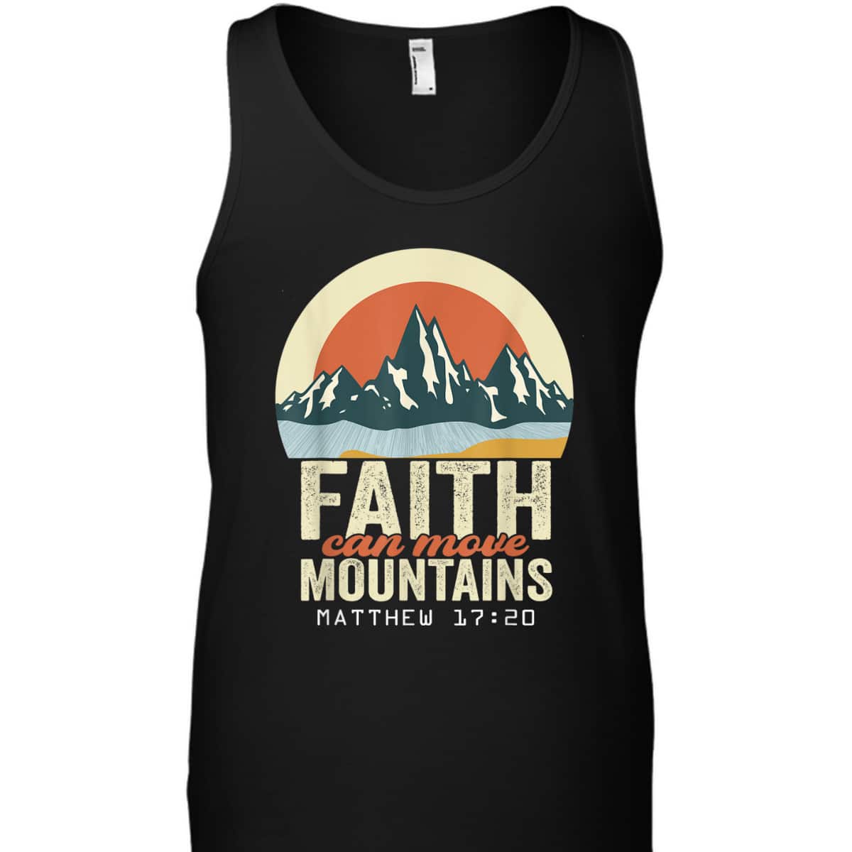 Faith Can Move Mountains Christian Inspirational T-Shirt Scripture Bible Verse Gift Faith Can Move Mountains Christian Inspirational T-Shirt Scripture Bible Verse Gift