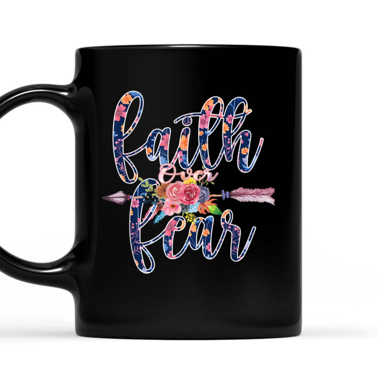 Prayer Bible Verse Religious Faith Over Fear T-Shirt