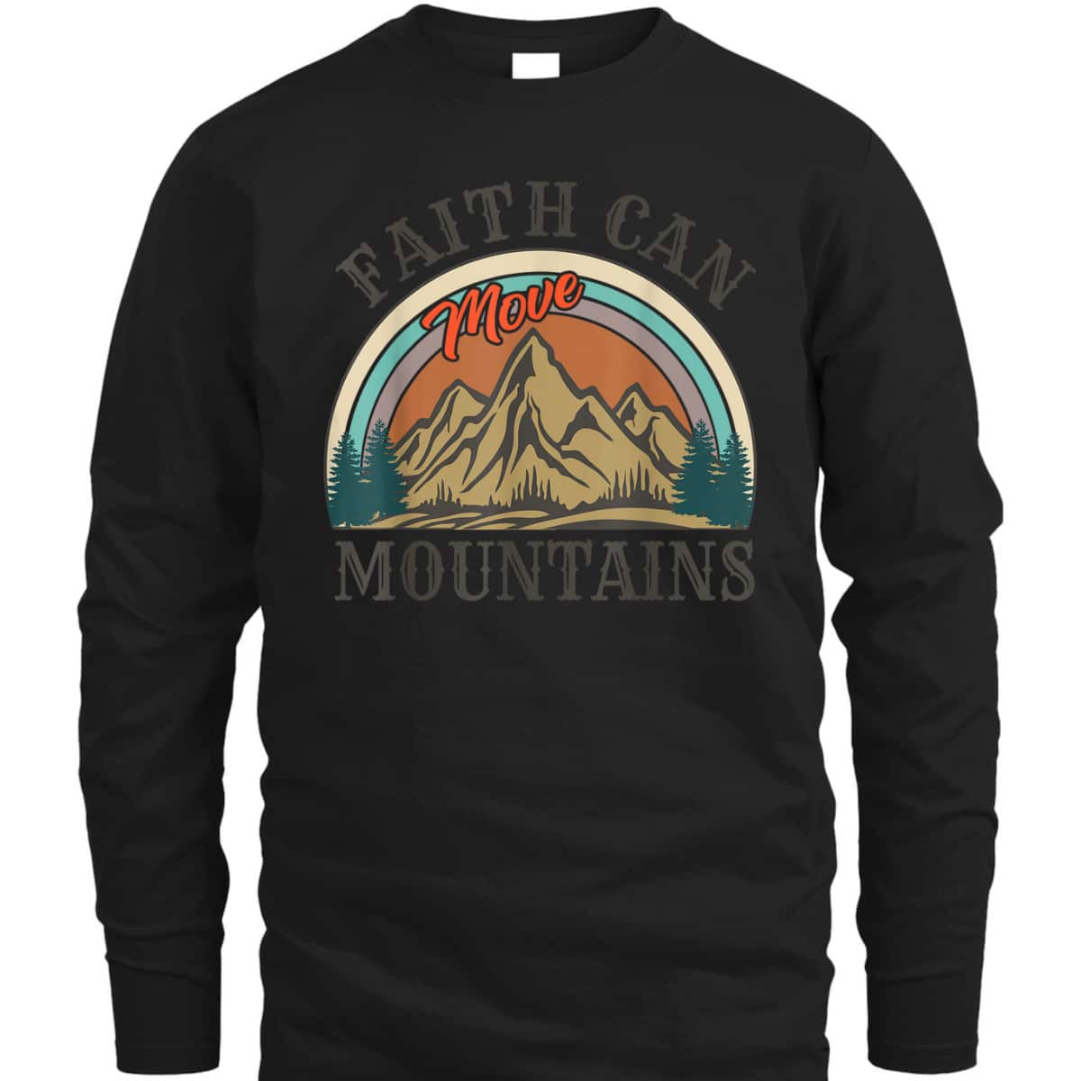 Faith Can Move Mountains T-Shirt Vintage Retro Bible Verse Gift Faith Can Move Mountains T-Shirt Vintage Retro Bible Verse Gift
