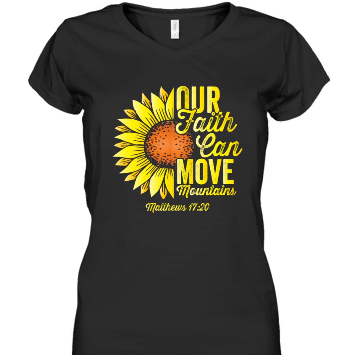 Our Faith Can Move Mountains Bible Verse Christians Religious T-Shirt Our Faith Can Move Mountains Bible Verse Christians Religious T-Shirt