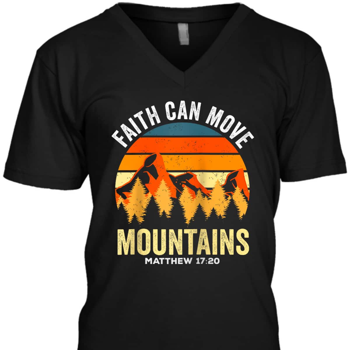 Religious Christian Faith Can Move Mountains Matthew 1720 T-Shirt Religious Christian Faith Can Move Mountains Matthew 1720 T-Shirt