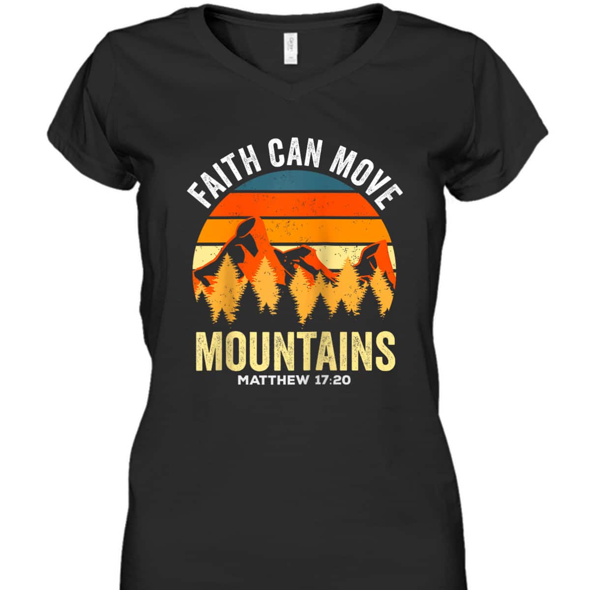 Religious Christian Faith Can Move Mountains Matthew 1720 T-Shirt Religious Christian Faith Can Move Mountains Matthew 1720 T-Shirt