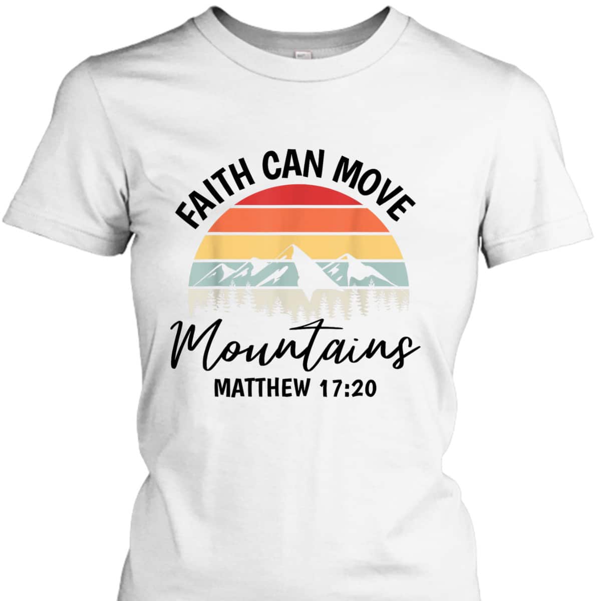 Vintage Faith Can Move Mountains Matthew 1720 T-Shirt Bible Verse Christian Gift Vintage Faith Can Move Mountains Matthew 1720 T-Shirt Bible Verse Christian Gift
