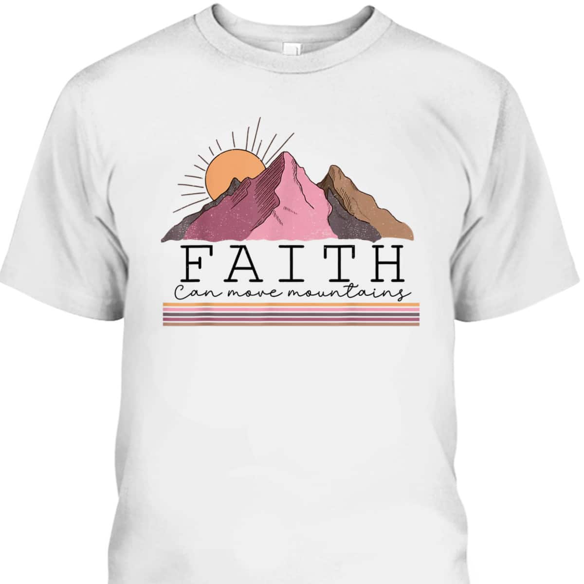 Faith Can Move Mountains Retro Christian Bible Verse Jesus T-Shirt Faith Can Move Mountains Retro Christian Bible Verse Jesus T-Shirt