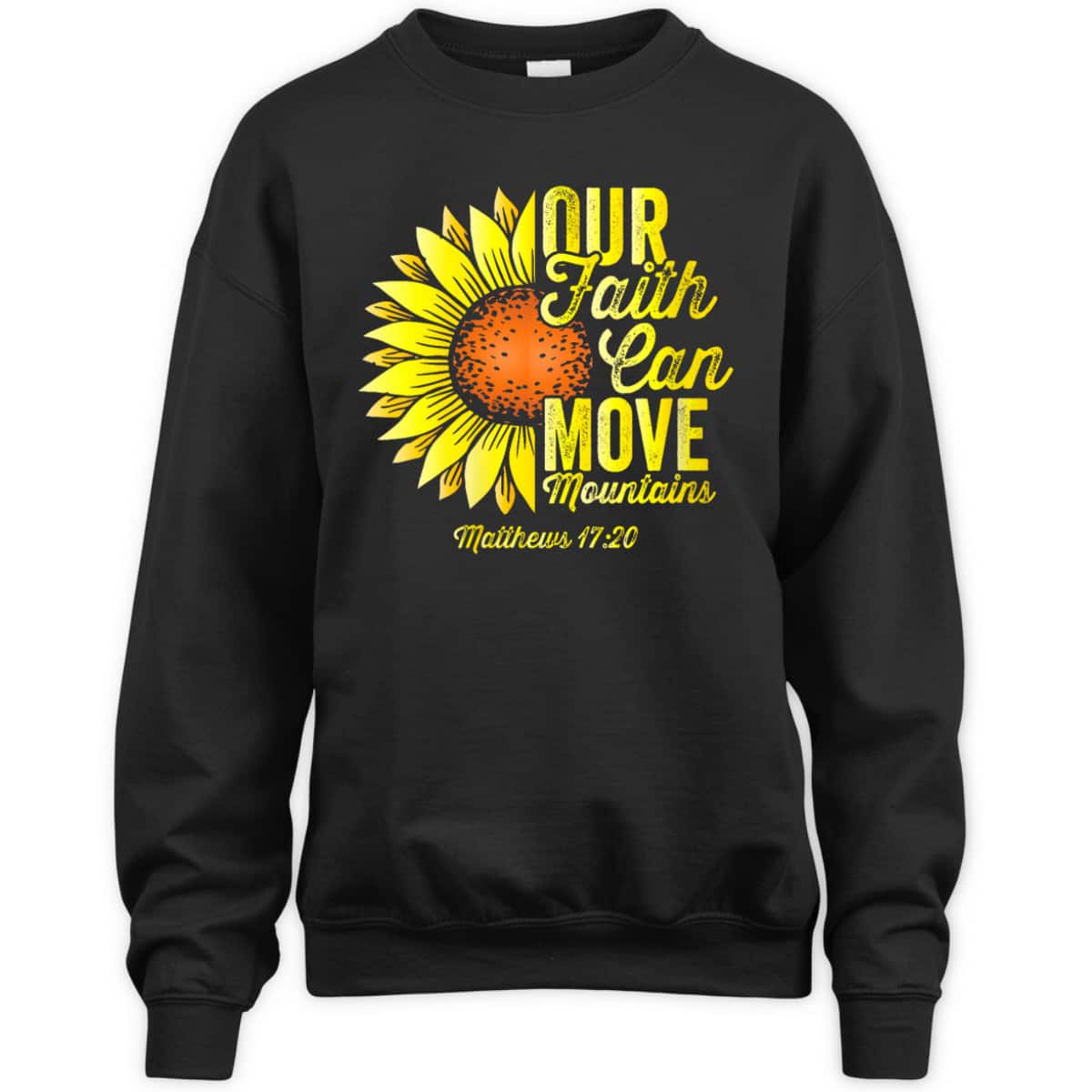 Faith Can Move Mountains Bible Verse Christians Religious T-Shirt Faith Can Move Mountains Bible Verse Christians Religious T-Shirt