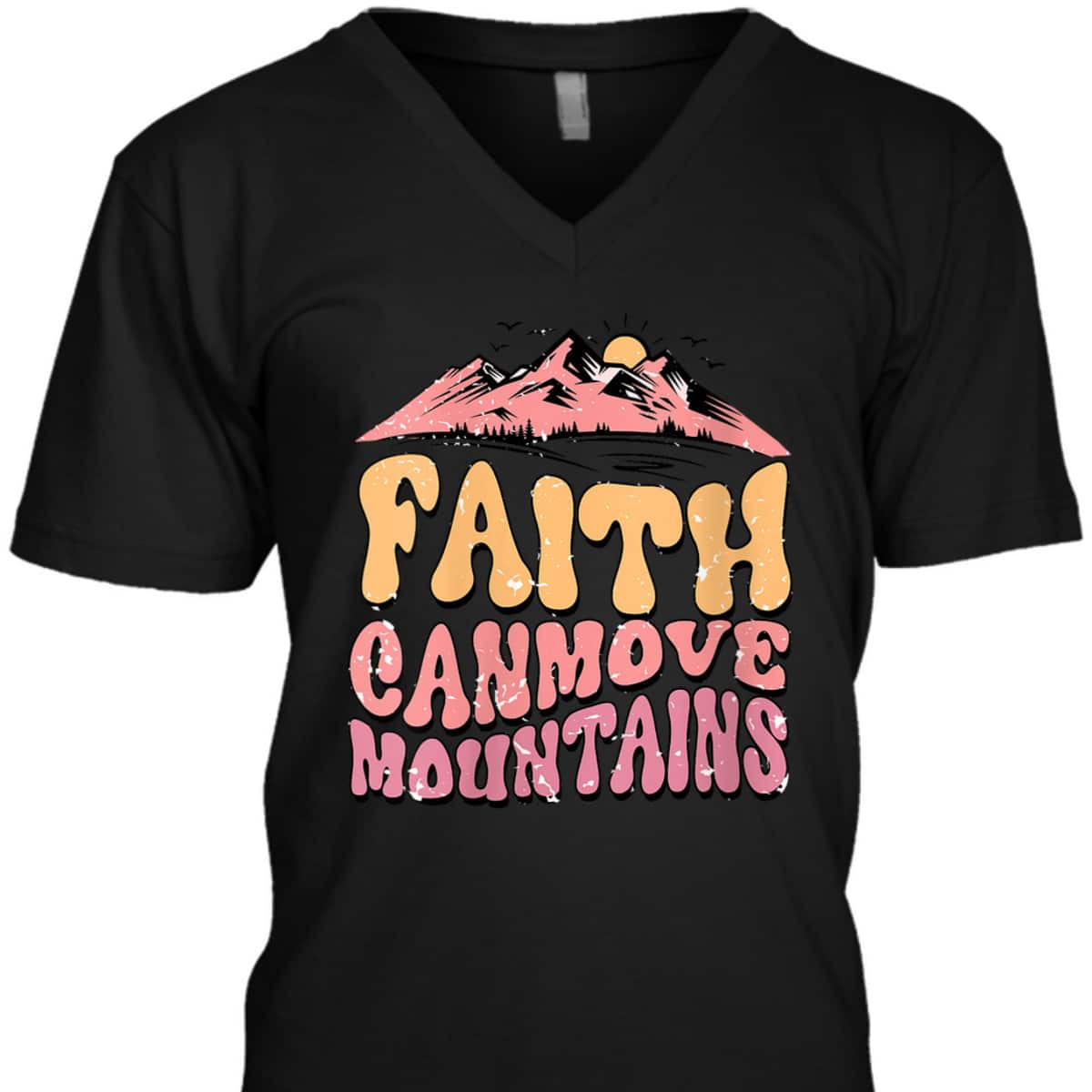 Faith Can Move Mountains Groovy Christian T-Shirt Faith Can Move Mountains Groovy Christian T-Shirt