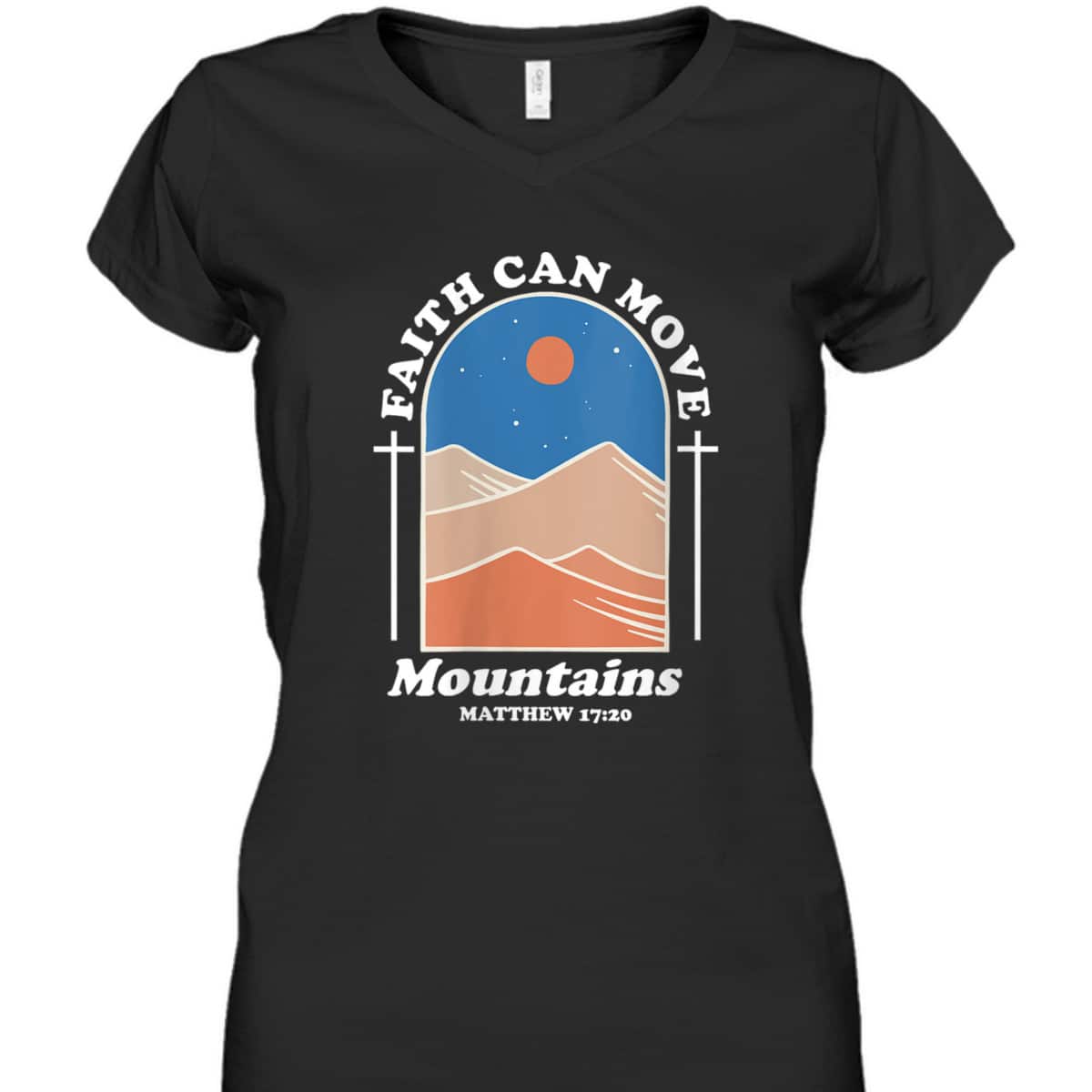 Faith Can Move Mountains Christian Cross God Saying T-Shirt Faith Can Move Mountains Christian Cross God Saying T-Shirt
