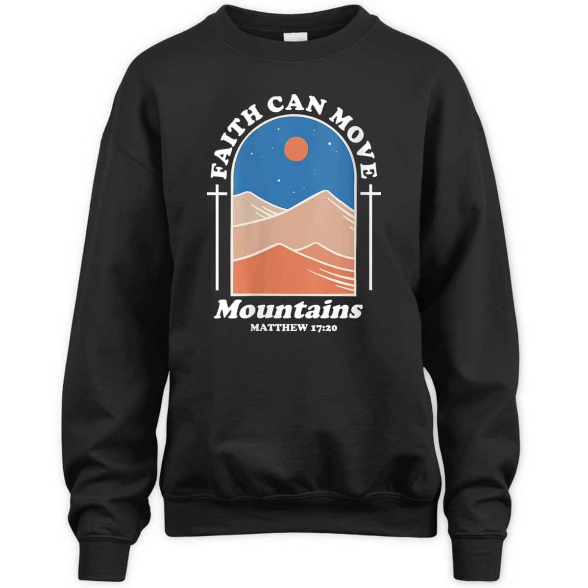 Faith Can Move Mountains Christian Cross God Saying T-Shirt Faith Can Move Mountains Christian Cross God Saying T-Shirt