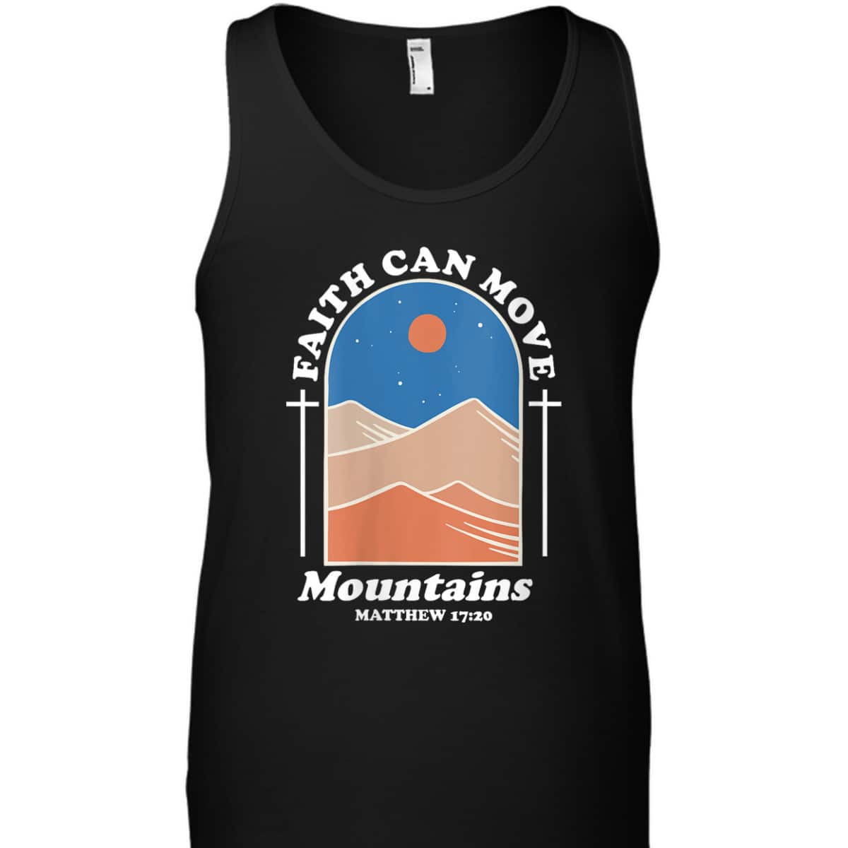 Faith Can Move Mountains Christian Cross God Saying T-Shirt Faith Can Move Mountains Christian Cross God Saying T-Shirt