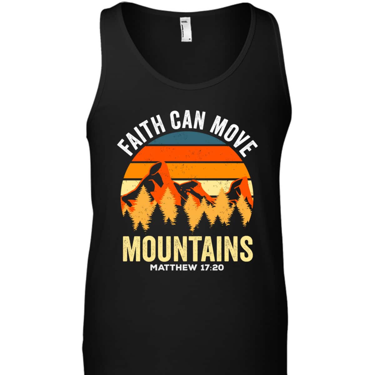 Bible Verse Christian Faith Can Move Mountains Matthew 1720 T-Shirt Bible Verse Christian Faith Can Move Mountains Matthew 1720 T-Shirt