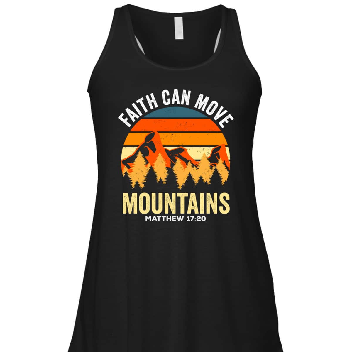 Bible Verse Christian Faith Can Move Mountains Matthew 1720 T-Shirt Bible Verse Christian Faith Can Move Mountains Matthew 1720 T-Shirt