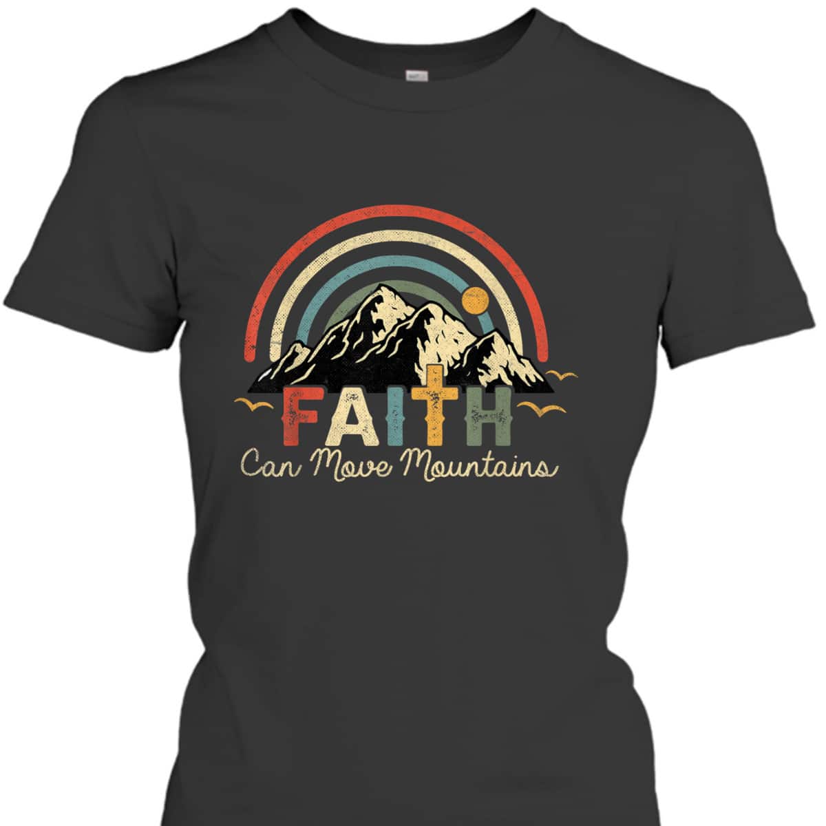 Jesus Faith Can Move Mountains T-Shirt Vintage Christian Cross Jesus Faith Can Move Mountains T-Shirt Vintage Christian Cross