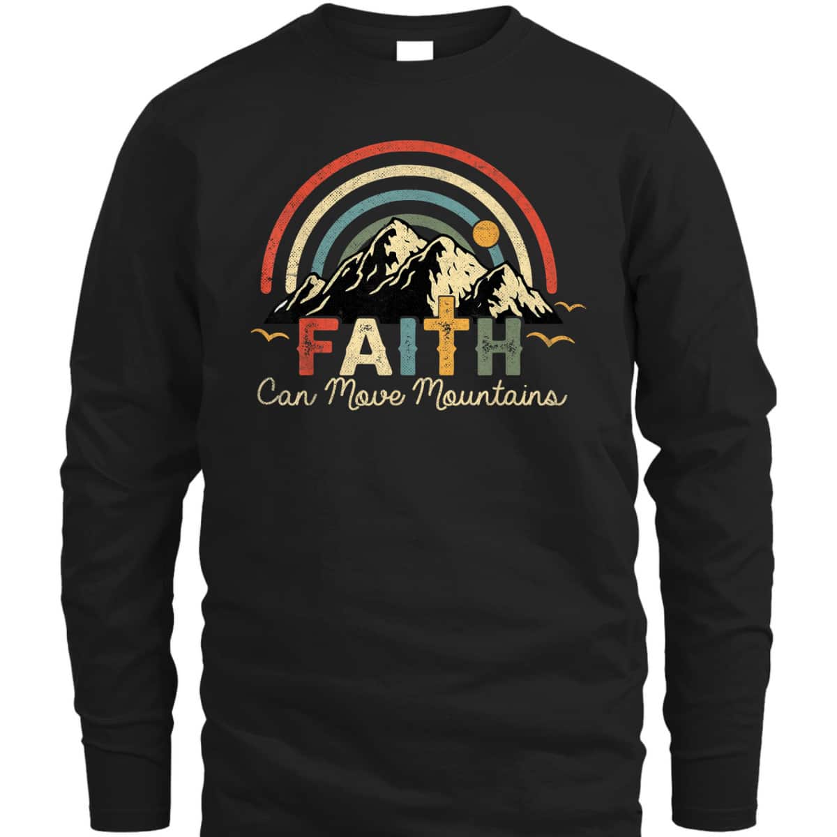 Jesus Faith Can Move Mountains T-Shirt Vintage Christian Cross Jesus Faith Can Move Mountains T-Shirt Vintage Christian Cross