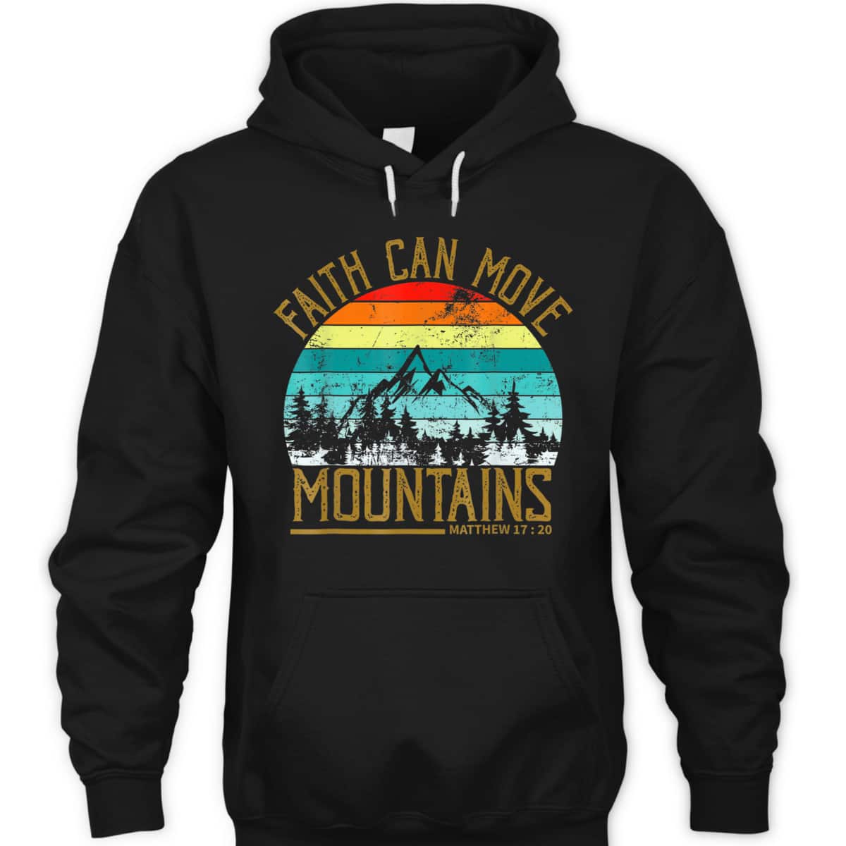Faith Can Move Mountains T-Shirt Christian Faith Religious Gift Faith Can Move Mountains T-Shirt Christian Faith Religious Gift