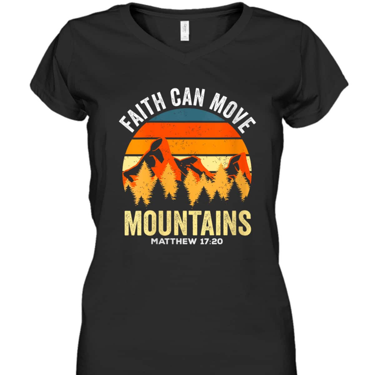 Christian Faith Can Move Mountains T-Shirt Matthew 1720 Religious Gift Christian Faith Can Move Mountains T-Shirt Matthew 1720 Religious Gift