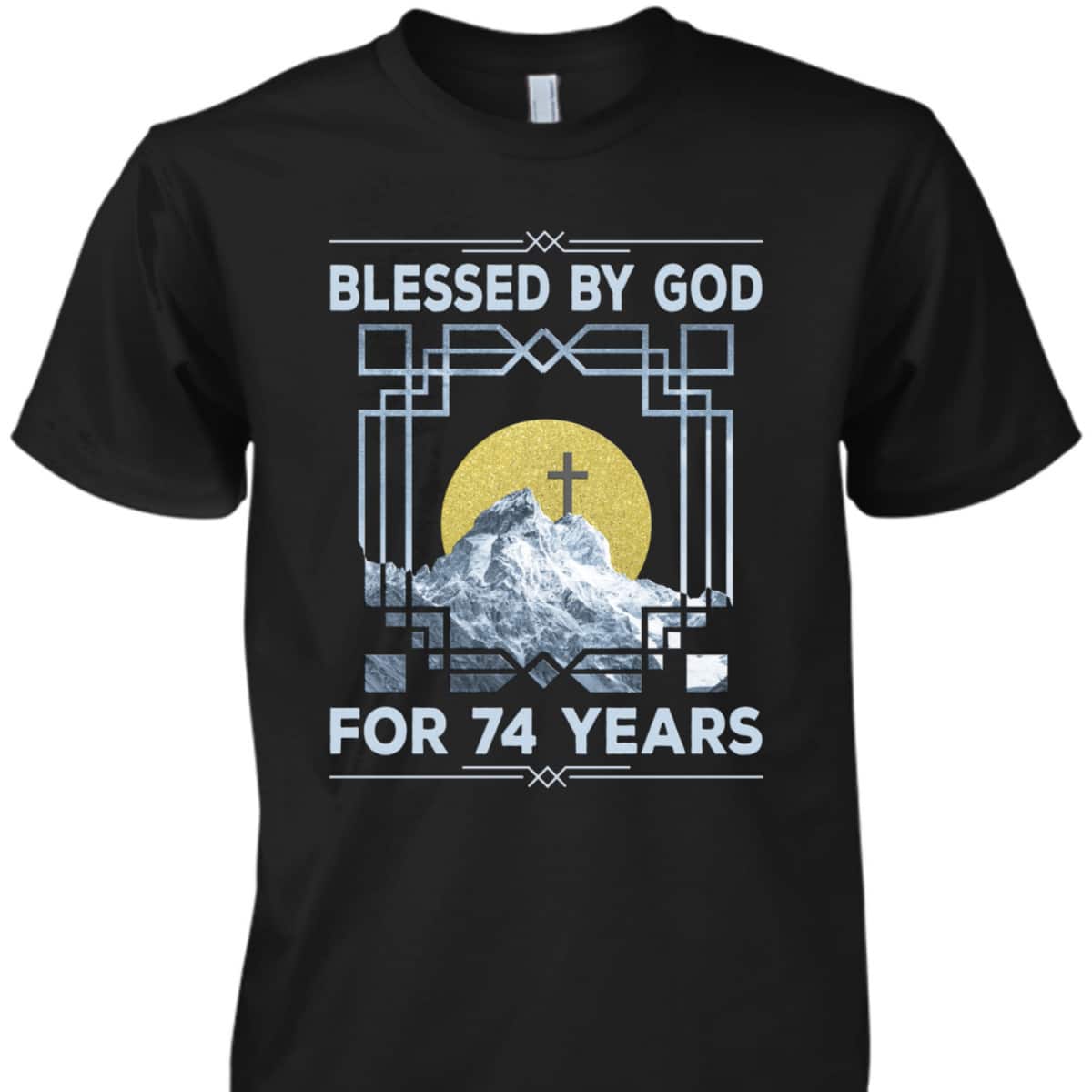 Blessed By God For 74 Years Religious Cross 74th Birthday T-Shirt