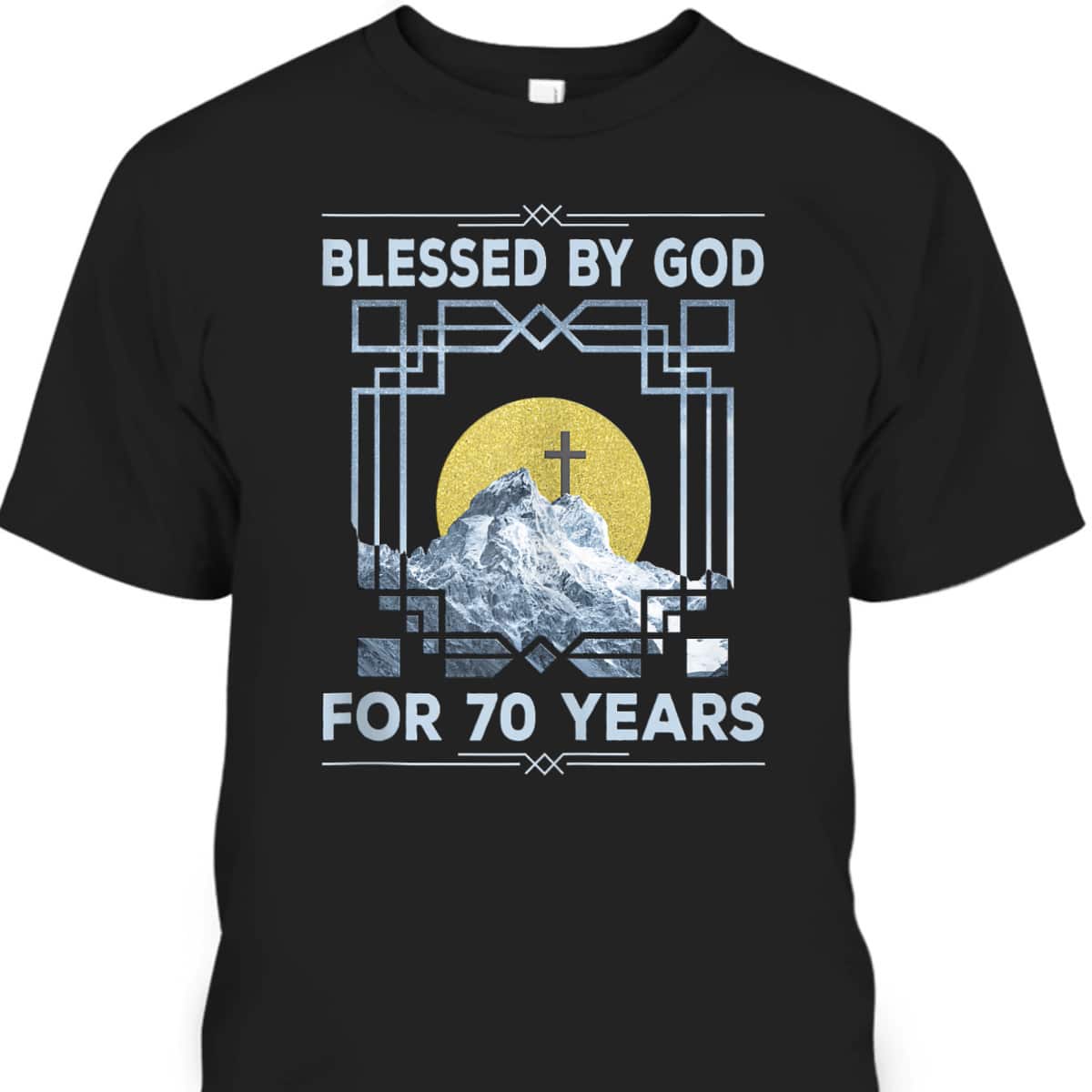 Blessed By God For 70 Years Religious Cross 70th Birthday T-Shirt