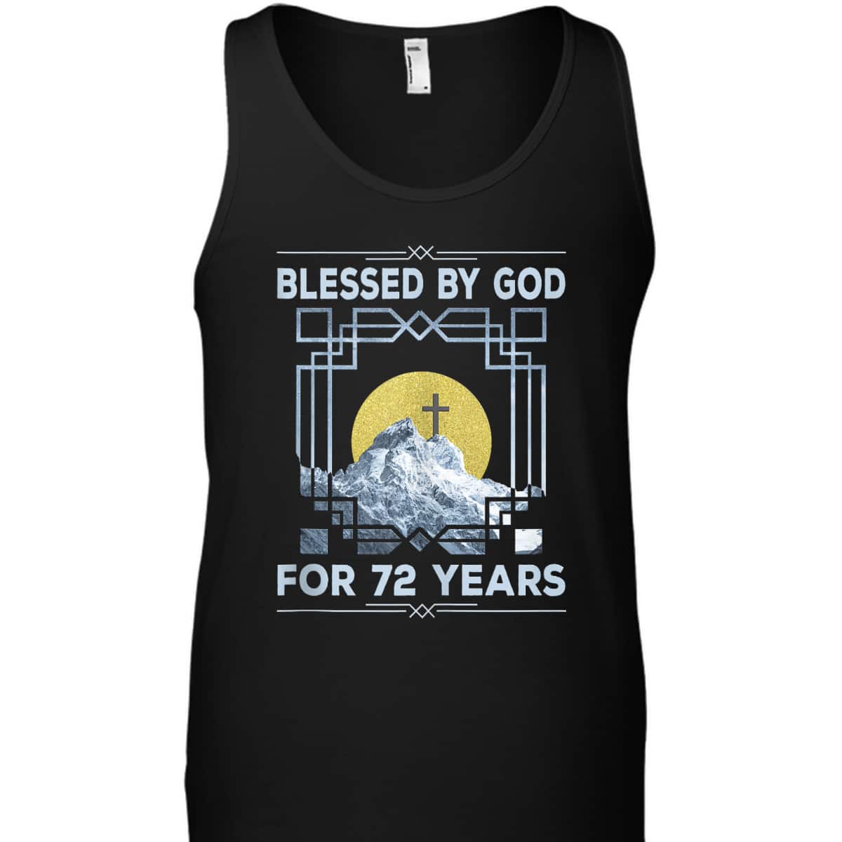 Blessed By God For 72 Years Religious Cross 72nd Birthday T-Shirt