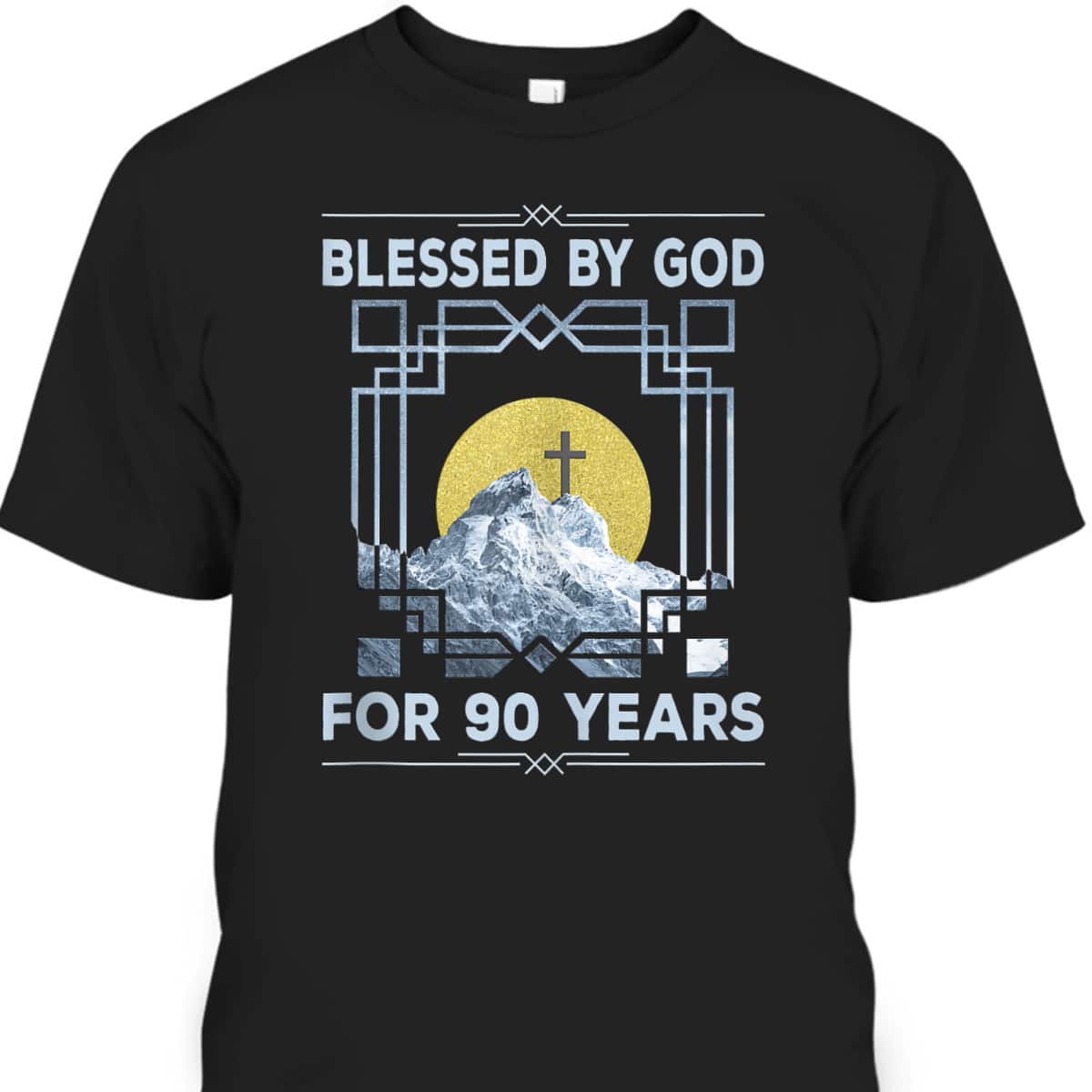 Blessed By God For 90 Years Religious Cross 90th Birthday T-Shirt Blessed By God For 90 Years Religious Cross 90th Birthday T-Shirt