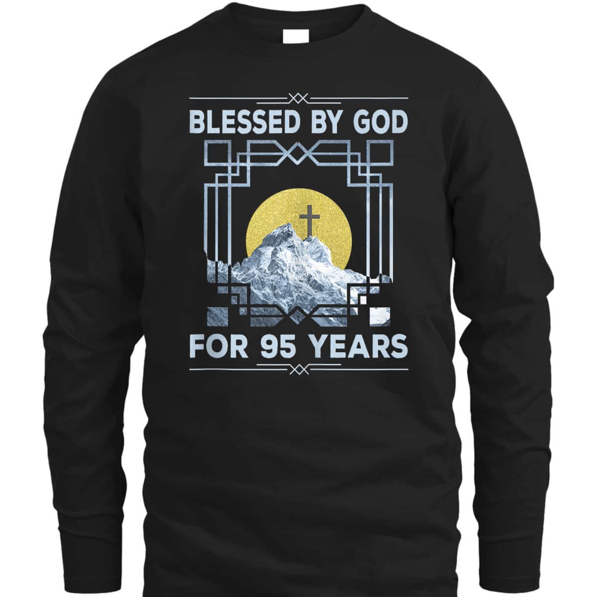 Blessed By God For 95 Years Religious Cross 95th Birthday T-Shirt Blessed By God For 95 Years Religious Cross 95th Birthday T-Shirt