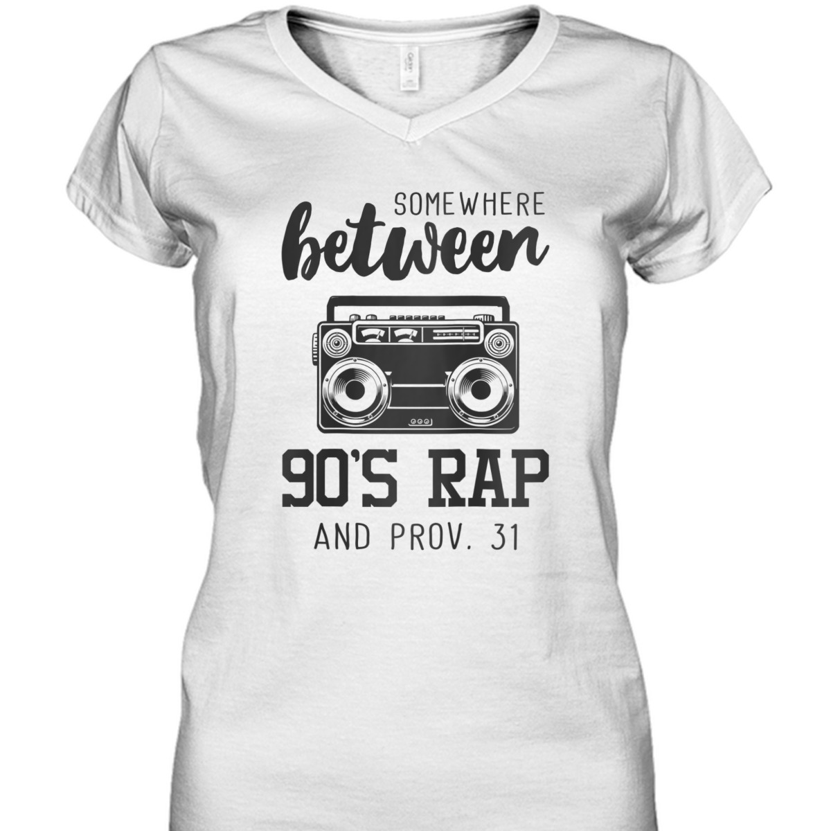 Christian Funny T-Shirt Bible Verse Somewhere Between 09's Rap And Proverbs 31