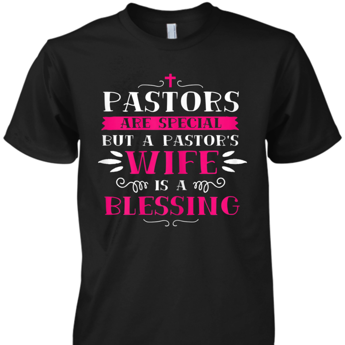 Funny Christian Christmas Pastor Wife T-Shirt Pastor's Wife Is A Blessing
