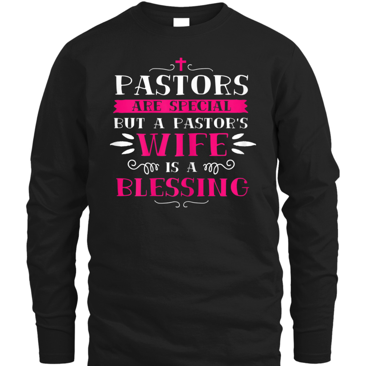 Funny Christian Christmas Pastor Wife T-Shirt Pastor's Wife Is A Blessing Funny Christian Christmas Pastor Wife T-Shirt Pastor's Wife Is A Blessing