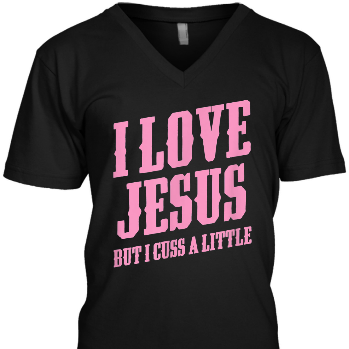 I Love Jesus But I Cuss A Little Funny Sassy Christian T-Shirt