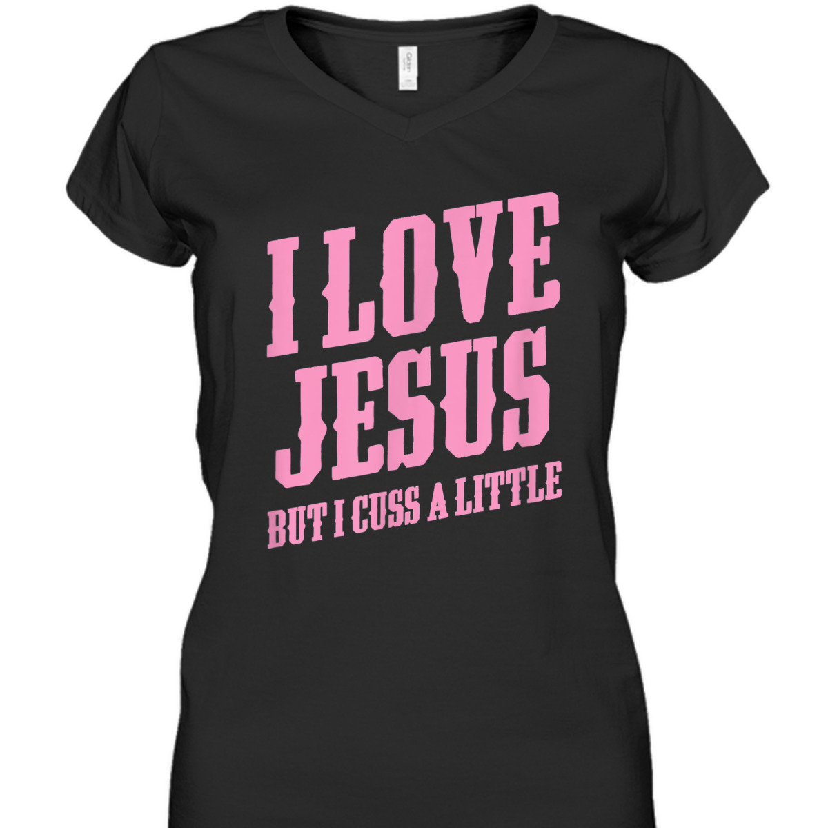 I Love Jesus But I Cuss A Little Funny Sassy Christian T-Shirt