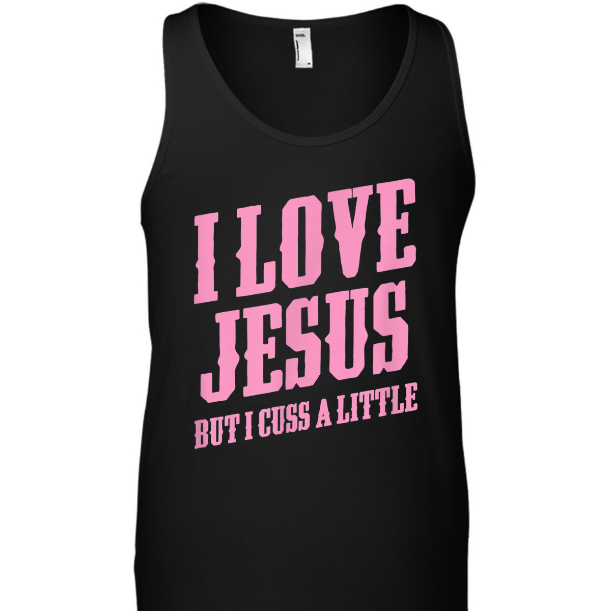 I Love Jesus But I Cuss A Little Funny Sassy Christian T-Shirt