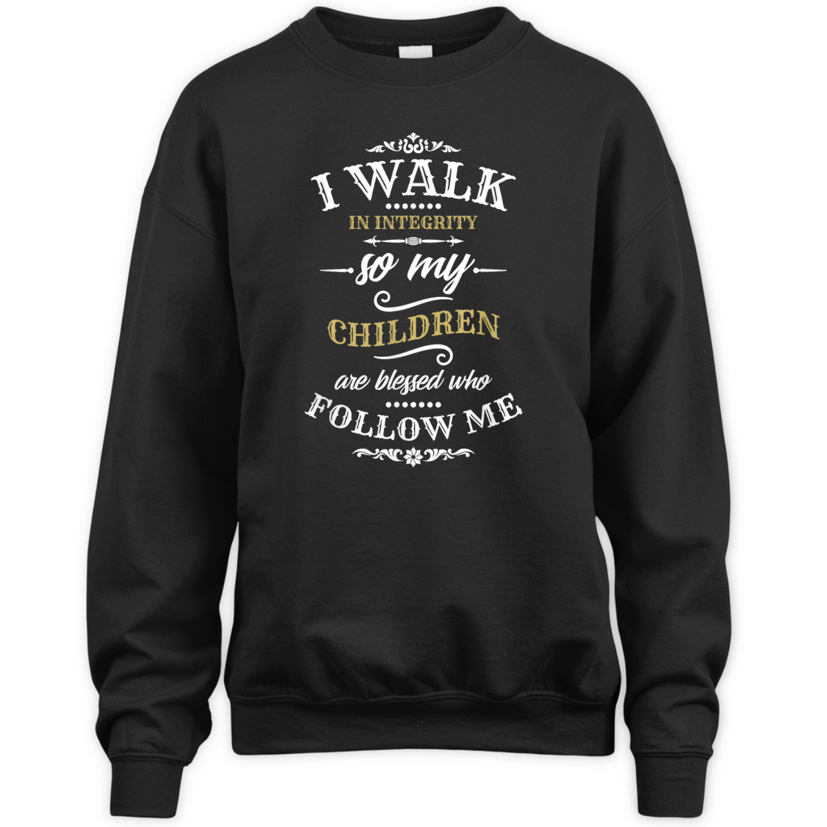 Christian Father's Day Mother's Day T-Shirt I Walk In Integrity Christian Father's Day Mother's Day T-Shirt I Walk In Integrity