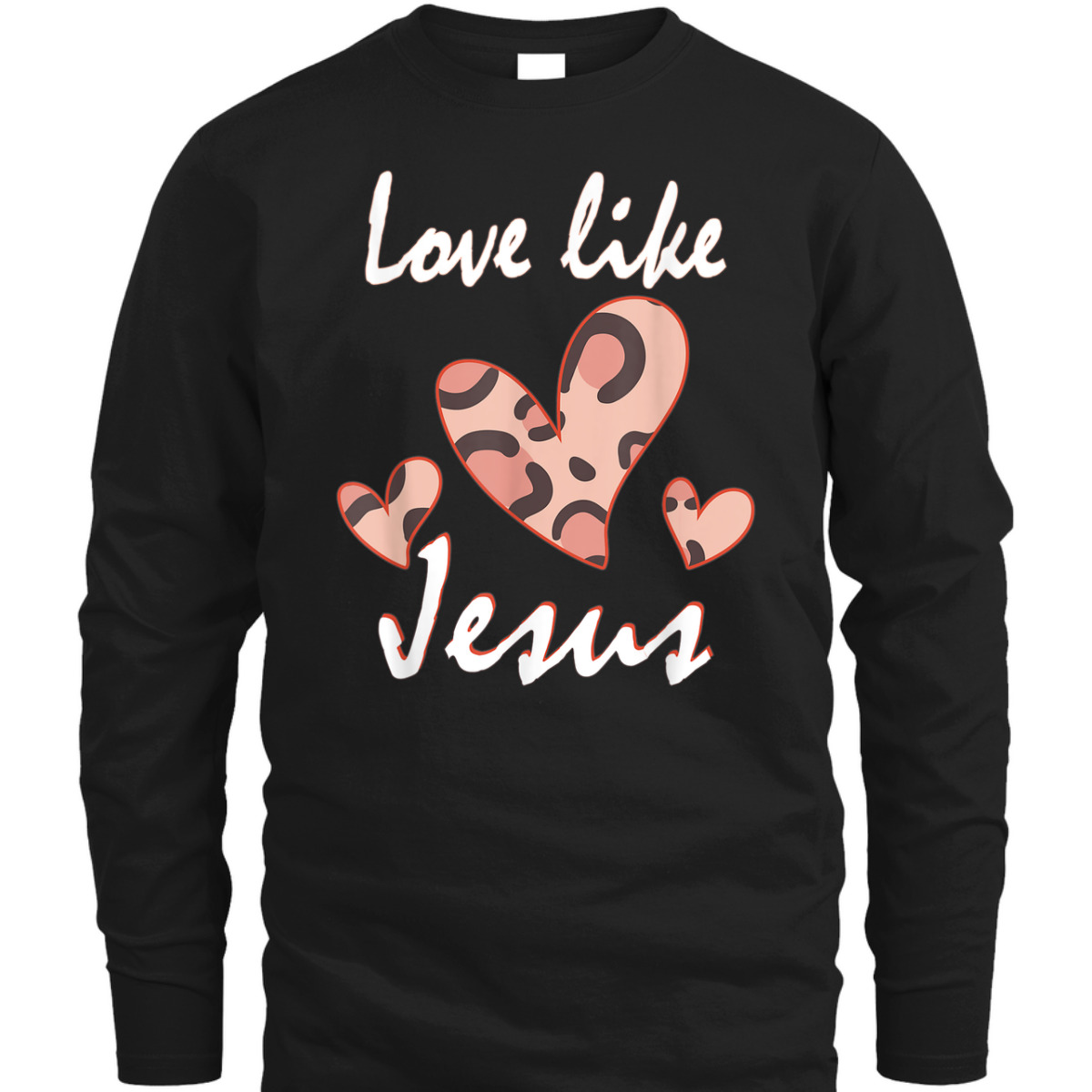 Love Like Jesus Cute Christian Religious T-Shirt Love Like Jesus Cute Christian Religious T-Shirt