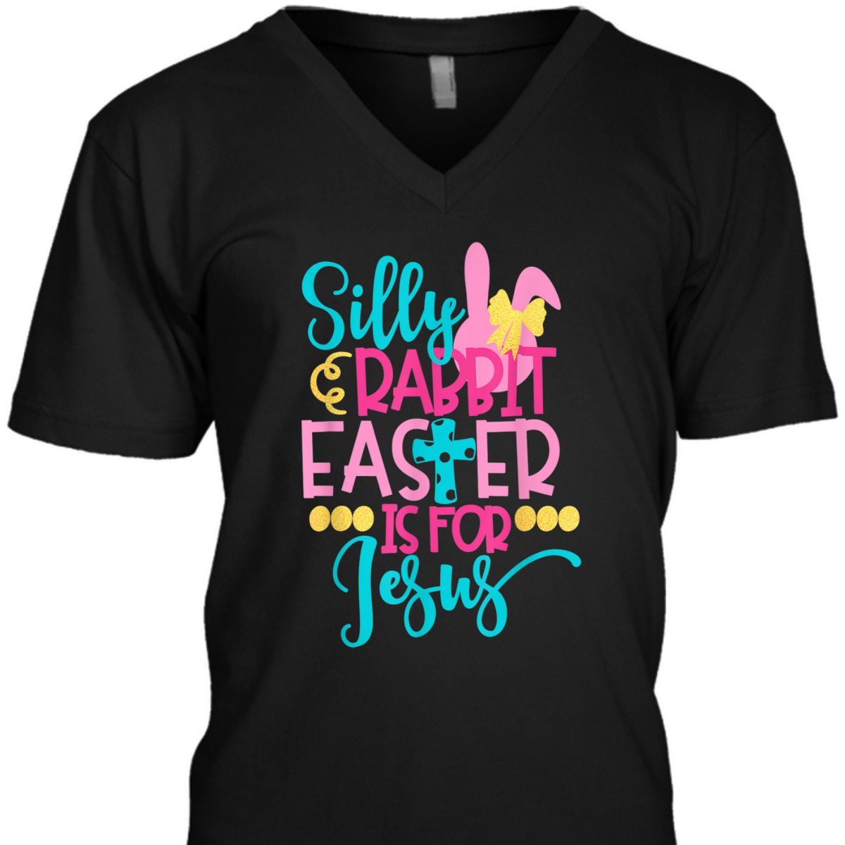 Easter Day T-Shirt Silly Rabbit Easter Is For Jesus Easter Day T-Shirt Silly Rabbit Easter Is For Jesus