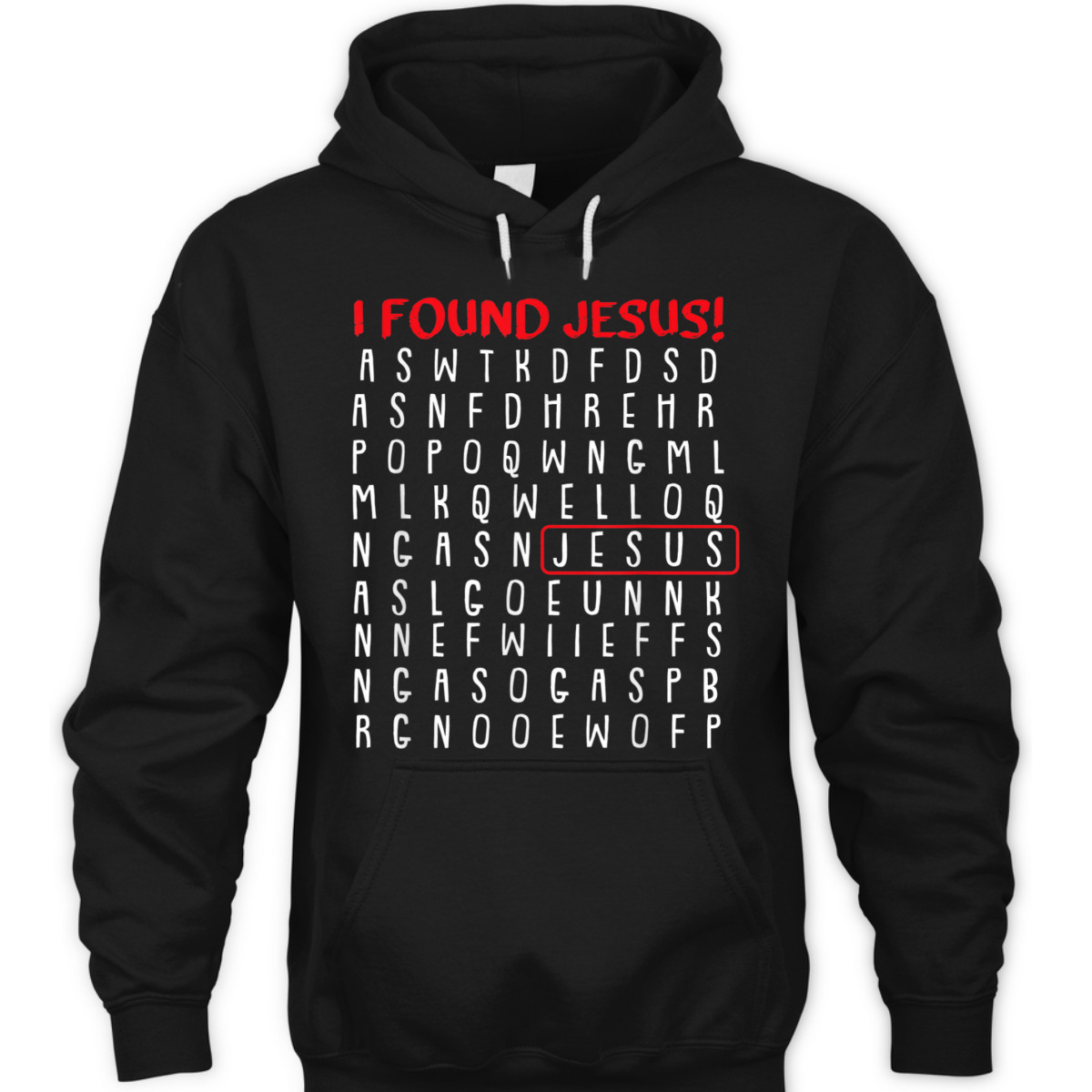 I Found Jesus Funny Christian Religious Faith T-Shirt