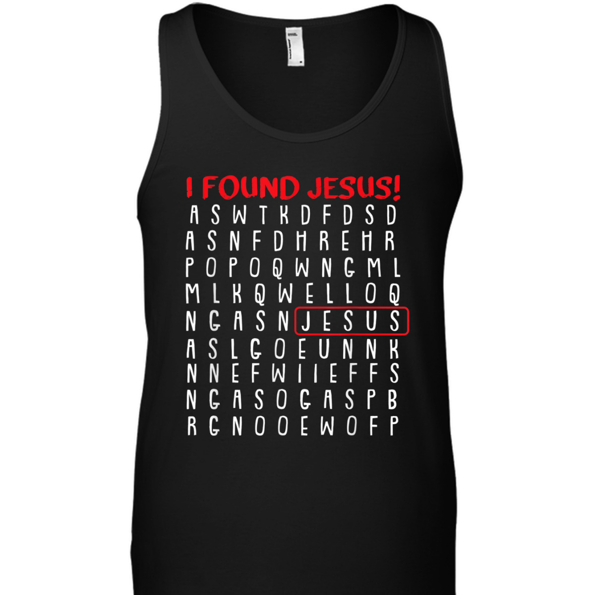 I Found Jesus Funny Christian Religious Faith T-Shirt